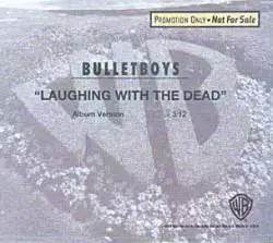 BulletBoys : Laughing with the Dead